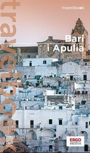 Travelbook Bari I Apulia W 2022 Książka Bezdroża