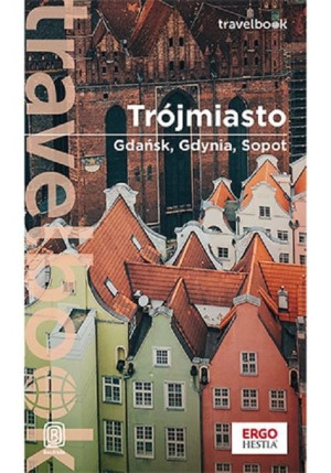 Trójmiasto Gdańsk Gdynia Sopot Travelbook W 3