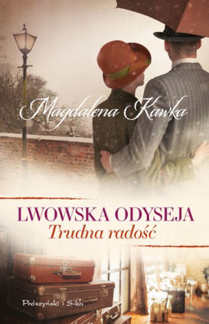 Trudna Radość Lwowska Odyseja Tom 4 Książka