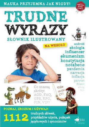 Trudne Wyrazy Słownik Ilustrowany Na Wesoło