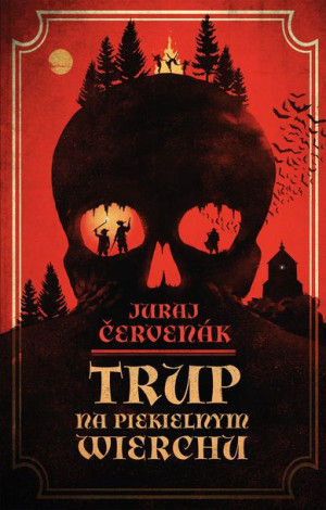 Trup Na Piekielnym Wierchu Červenák Juraj Książka