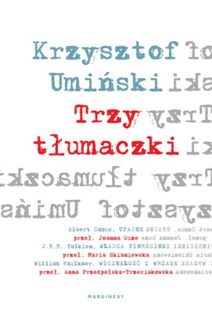 Trzy Tłumaczki Umiński Kzrysztof Książka Marginesy