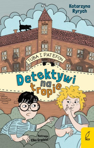 Tuba I Patefon Detektywi Na Tropie Książka Wilga