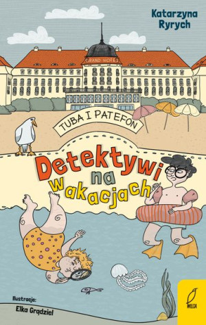 Tuba I Patefon Detektywi Na Wakacjach Książka