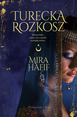 Turecka Rozkosz Hafif Mira Książka