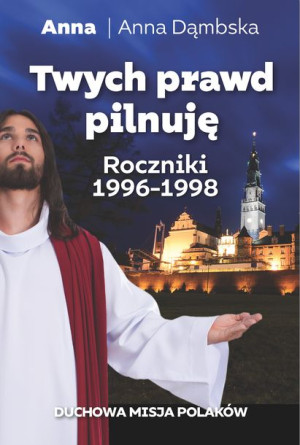 Twych Prawd Pilnuję Dąmbska Anna Anna Książka