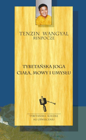 Tybetańska Joga Ciała Mowy I Umysłu Książka Rebis