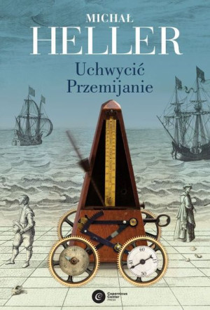 Uchwycić Przemijanie Michał Heller Książka