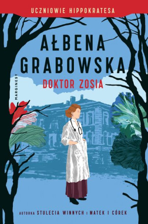 Uczniowie Hippokratesa Grabowska Ałbena Książka