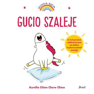 Uczucia Gucia Gucio Szaleje Wyd 2023 Książka Debit