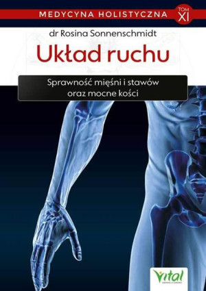 Układ Ruchu Medycyna Holistyczna Tom 11 Książka