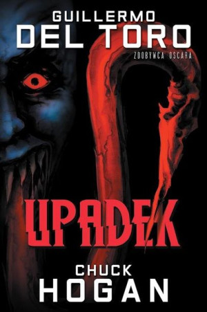 Upadek Guillermo Del Toro Książka Zysk I S Ka