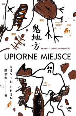 Upiorne Miejsce Chen Kevin Książka