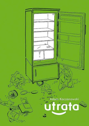 Utrata Adam Kaczanowski Książka Biuro Literackie