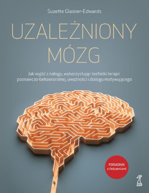 Uzależniony Mózg Glasner Edwards Suzette Książka