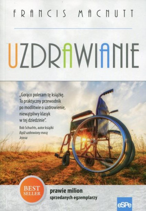 Uzdrawianie Francis Macnutt Książka Espe