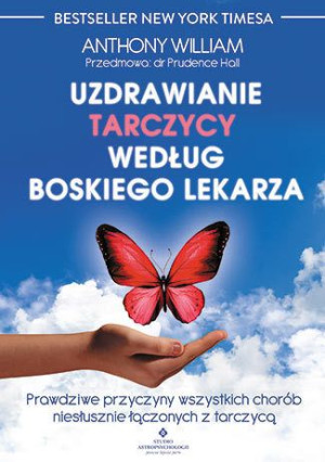 Uzdrawianie Tarczycy Według Boskiego Lekarza Prawd