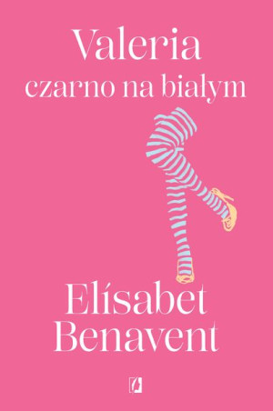 Valeria Tom 3 Valeria Czarno Na Białym Książka
