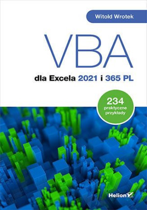 Vba Dla Excela 2021 I 365 Pl 234 Praktyczne