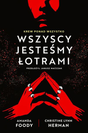 Villians Tom 1 Wszyscy Jesteśmy Łotrami Książka
