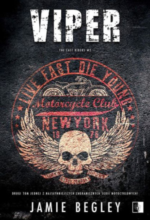 Viper Tom 2 The Last Riders Begley Jamie Książka
