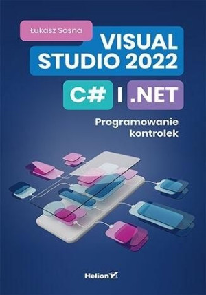 Visual Studio 2022 C I Net Sosna Łukasz Książka