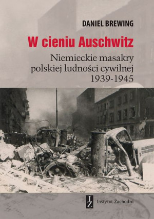 W Cieniu Auschwitz Brewing Daniel Książka