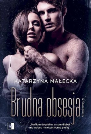 W Cieniu Kłamstw Tom 2 Brudna Obsesja Książka