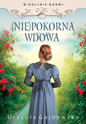 W Dolinie Narwi Nie Pokorna Wdowa Książka