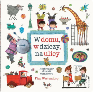 W Domu W Dziczy Na Ulicy Wyd Ii Westendorp Fiep