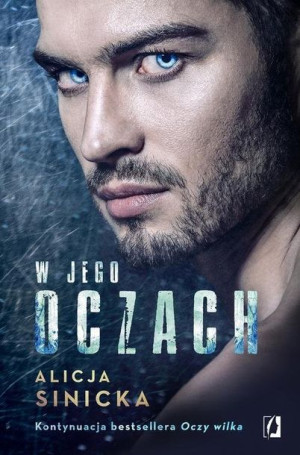W Jego Oczach Sinicka Alicja Książka