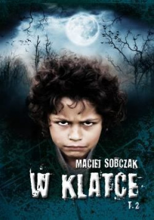 W Klatce Tom 2 Sobczak Maciej Książka Poligraf