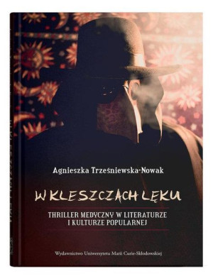 W Kleszczach Lęku Thriller Medyczny W Literaturze