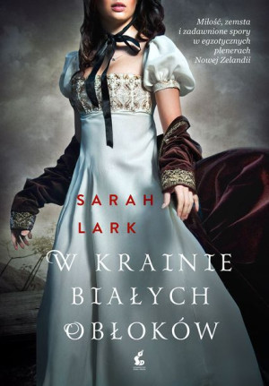 W Krainie Białych Obłoków Sarah Lark Książka