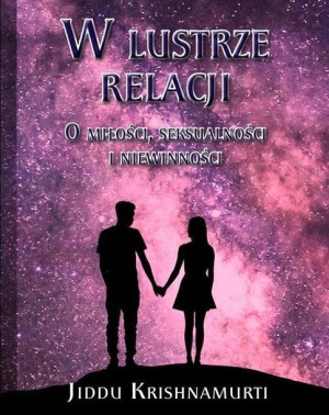 W Lustrze Relacji O Miłości Seksualności I