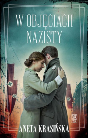 W Objęciach Nazisty Krasińska Aneta Książka