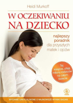 W Oczekiwaniu Na Dziecko Murkoff Heidi Książka