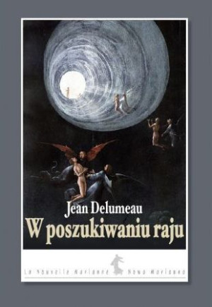 W Poszukiwaniu Raju Jean Delumeau Książka
