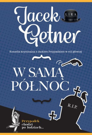 W Samą Północ Getner Jacek Książka Lira