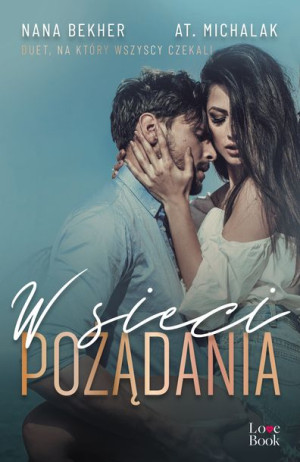 W Sieci Pożądania Bekher Nana Michalak At Książka