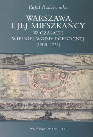 Warszawa I Jej Mieszkańcy W Czasach Wielkiej Wojny