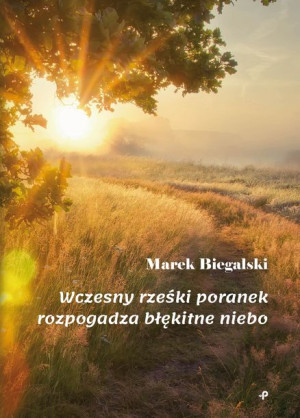 Wczesny Rześki Poranek Rozpogadza Błękitne Niebo