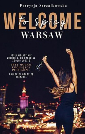 Welcome To Spicy Warsaw Strzałkowska Patrycja