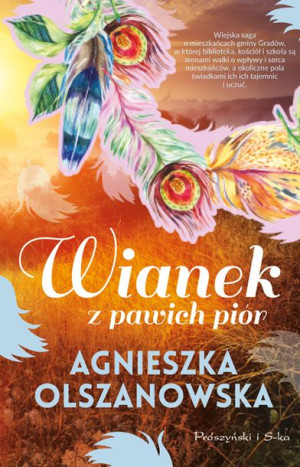 Wianek Z Pawich Piór Olszanowska Agnieszka Książka
