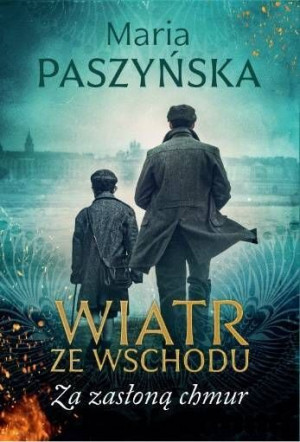Wiatr Ze Wschodu Za Zasłoną Chmur Paszyńska Maria