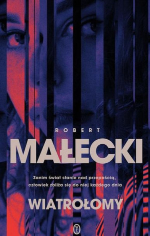 Wiatrołomy Małecki Robert Książka Literackie