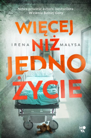 Więcej Niż Jedno Życie Małysa Irena Książka
