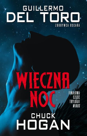 Wieczna Noc Del Toro Guillermo Hogan Chuck Książka