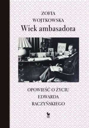 Wiek Ambasadora Zofia Wojtkowska Książka Iskry