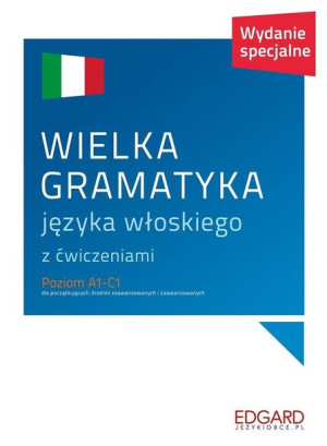 Wielka Gramatyka Języka Włoskiego Z Ćwiczeniami